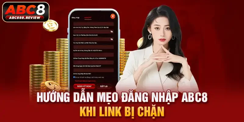 huong-dan-meo-dang-nhap-abc8-khi-link-bi-chan