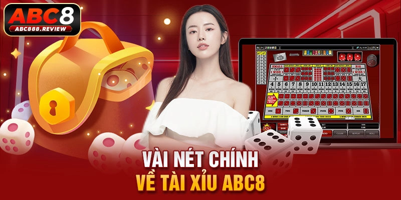 vai-net-chinh-ve-tai-xiu-abc8